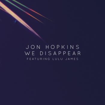 We Disappear Feat. Lulu James - HOPKINS, JON