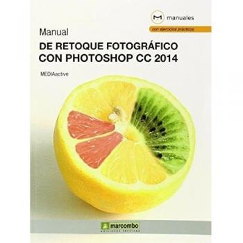 Manual de Retoque Fotográfico con Photoshop CC 2014
