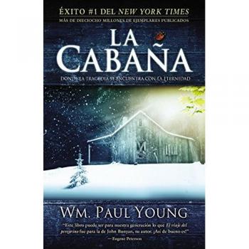 La cabaña / The Shack: Donde la tragedia se encuentra con la eternidad / Where Tragedy Confronts Eternity
