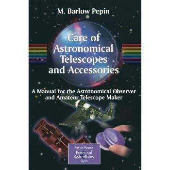 Astronomical Telescope Care Manual: Essential Guide for Observers and Amateur Makers