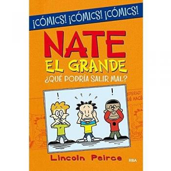 Nate el Grande. ¿Qué podría salir mal?