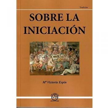 Sobre la iniciación. Tradición esotérica