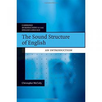 Introducción a la Estructura Sonora del Inglés (Introducciones de Cambridge al Idioma Inglés)