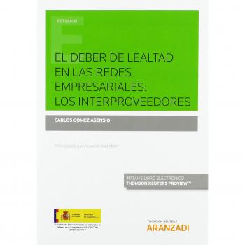 El deber de lealtad en las redes empresariales: los interproveedores