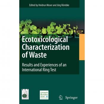 Ecotoxicological Characterization of Waste: Results and Experiences of an International Ring Test