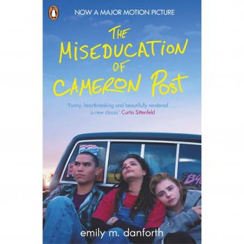 La Miseducación de Cameron Post - Novela de Emily M. Danforth
