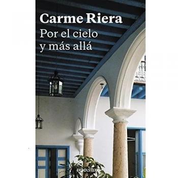 Por el cielo y más allá - Carme Riera