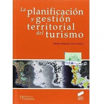 La planificación y gestión territorial del turismo: 7