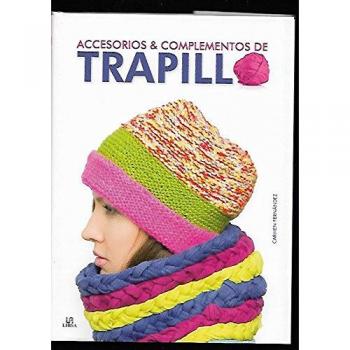 Accesorios y Complementos de Trapillo - Carmen/equipo Editorial Fernández Vivas