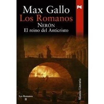 Los romanos. Nerón: El reino del Anticristo