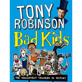 Bad Kids: The Naughtiest Children in History