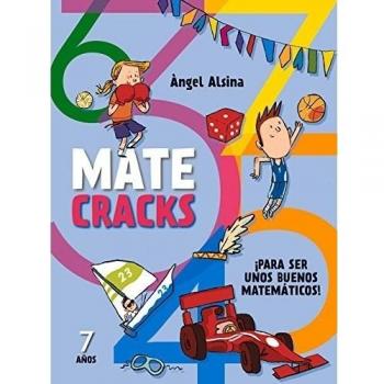 Matecracks Para ser un buen matemático 7 años: Para ser unos buens matemáticos!