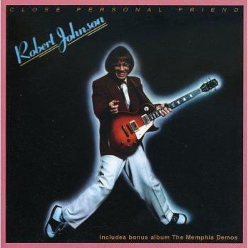 Close Personal Friend - JOHNSON, ROBERT
