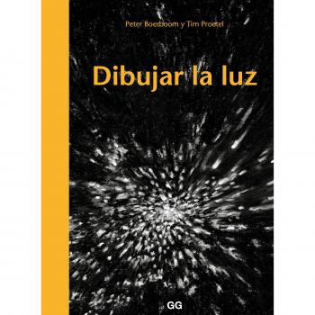 Dibujar la luz - Boerboom, Peter/Tim Proetel