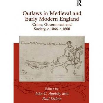 Outlaws in Medieval and Early Modern England: Crime, Government and Society, c.1066–c.1600: 5