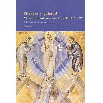 Silencio y quietud: Místicos bizantinos entre los siglos XIII y XV: 53