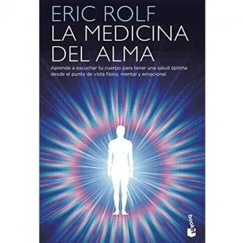 La medicina del alma: El código secreto del cuerpo. El corazón de la sanación: 1