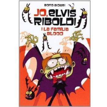 Jo, Elvis Riboldi I La Família Blood: 74 - Bono Bidari