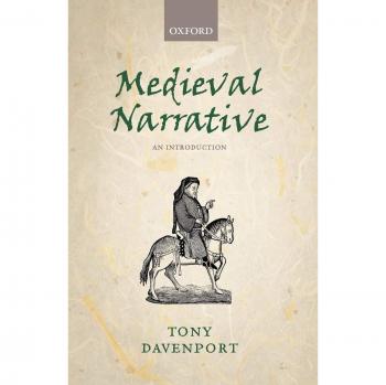 Medieval Narrative: A Comprehensive Introduction to Historical Storytelling