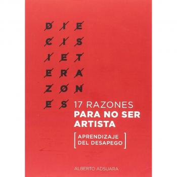 17 RAZONES PARA NO SER ARTISTA