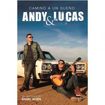 Andy & Lucas, camino a un sueño