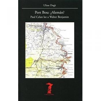 Port Bou: ¿Alemán?: Paul Celan lee a Walter Benjamin