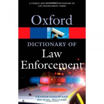A Dictionary of Law Enforcement