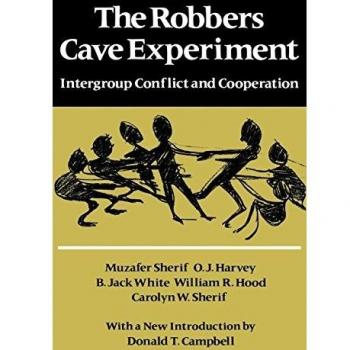The Robbers Cave Experiment: Intergroup Conflict and Cooperation