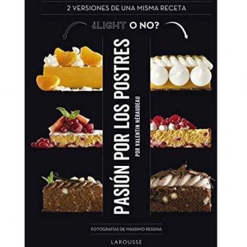 Pasión por los postres. ¿Light o no?