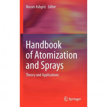 Comprehensive Guide to Atomization and Sprays