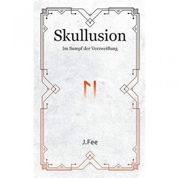 Skullusion: En el pantano de la desesperación (Tapa blanda)