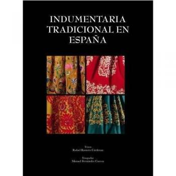 Indumentaria tradicional en España - Rafael Romero Cárdenas/manuel Fernández Cuevas