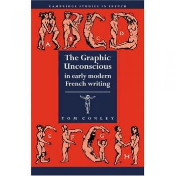 Escritura Francesa del Inconsciente Gráfico (Estudios de Cambridge en Francés, Volumen 37)