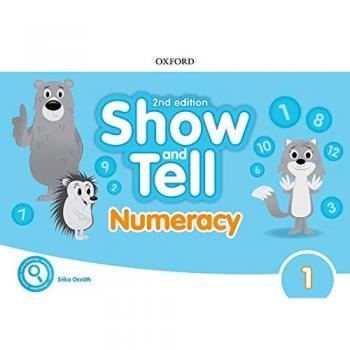 Oxford Show and Tell 3. Numeracy Book 2nd Edition