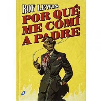 Por Qué Me comí A Padre: 8