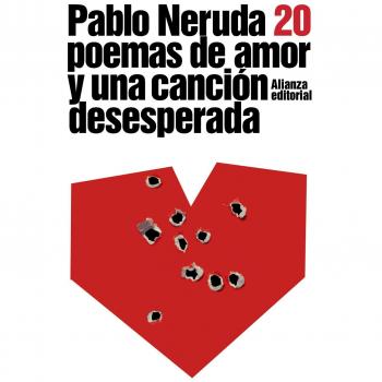Veinte poemas de amor y una canción desesperada - Pablo Neruda
