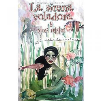 La sirena voladora y otros relatos