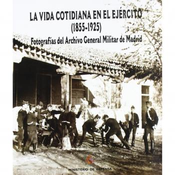 La vida cotidiana en el ejército