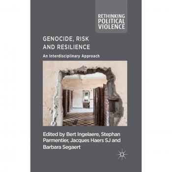 Genocide, Risk and Resilience: An Interdisciplinary Approach