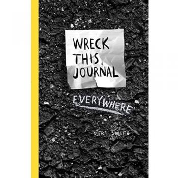 Wreck This Journal Everywhere: Keri Smith