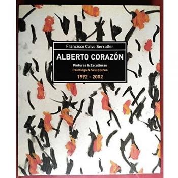 Alberto Corazón: pinturas y esculturas 1992-2002
