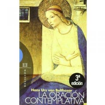 La oración contemplativa: Nueva edición