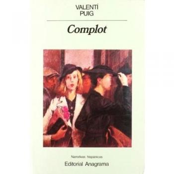 Complot - Valentí Puig