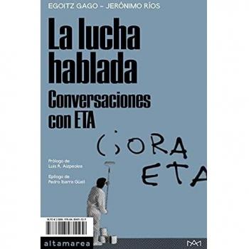 La lucha hablada: Conversaciones con ETA: 14
