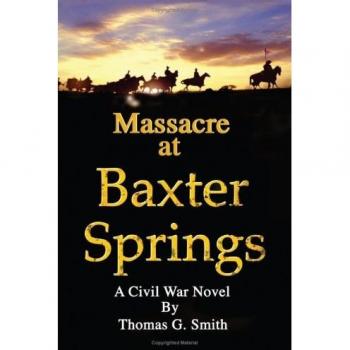 Massacre at Baxter Springs - Historical Fiction Paperback