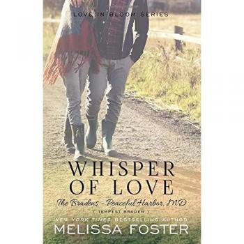 Whisper of Love: The Bradens at Peaceful Harbor - Paperback Romance Novel