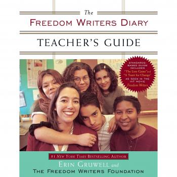 FREEDOM WRITERS DIARY TEACHER'S GUIDE