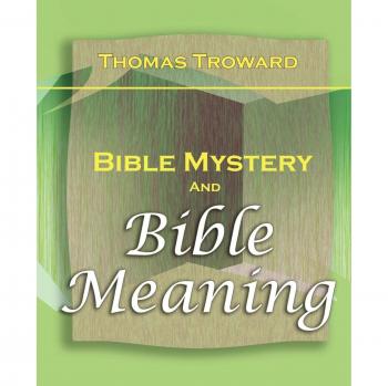 Biblia: Misterio y Significado (1913) - Edición en Rústica