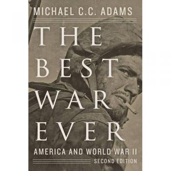 Best War Ever: America and World War II - Comprehensive Historical Analysis