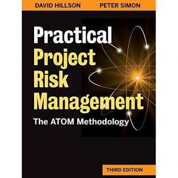 Practical Project Risk Management: The Atom Methodology